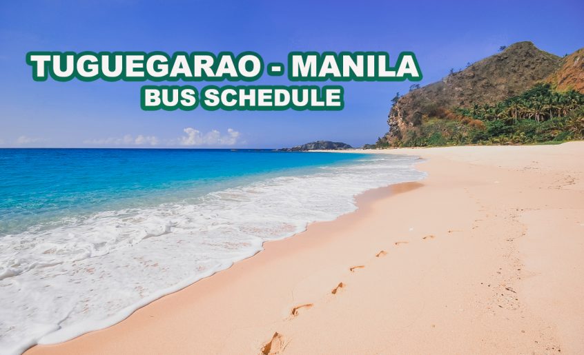 TUGUEGARAO - MANILA BUS SCHEDULE